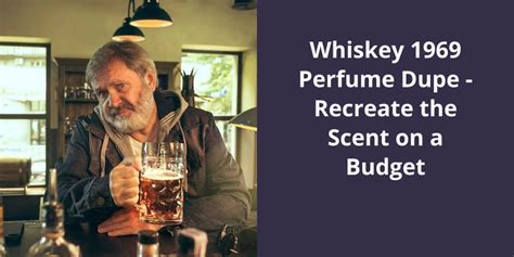 whisky 1969 perfume dupe|los angeles whisky 1969.